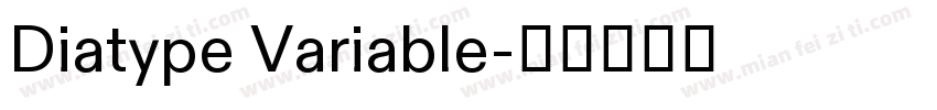 Diatype Variable字体转换